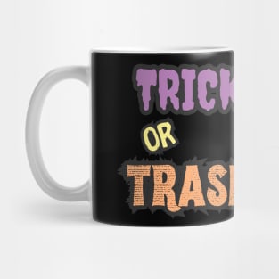 Trick-or-trash Mug